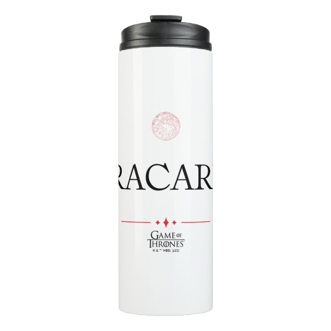 Dracarys Thermal Tumbler (Front)