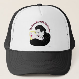 Dracula, My Love, Be With Me Forever Trucker Hat