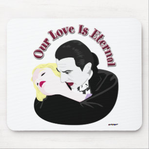 Dracula, Our Love Is Eternal Mouse Pad