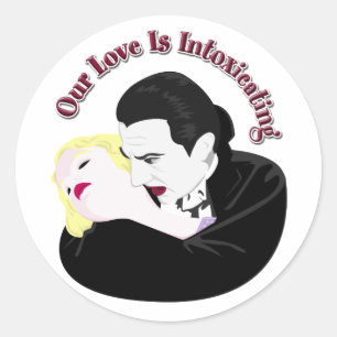 Dracula, Our Love Is Intoxicating Classic Round Sticker