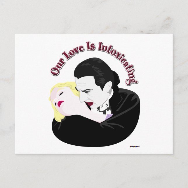 Dracula, Our Love Is Intoxicating Postcard (Front)