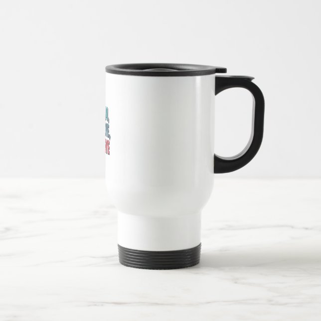 Draem it  Belive it Achieve it Travel Mug (Right)