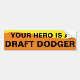 DRAFT DODGER BUMPER STICKER