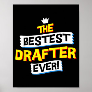 Drafter Job Occupation Funny Sarcastic Quote Poster