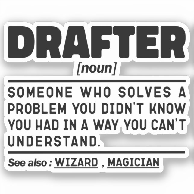 Drafter Noun Professional Worker Drawing Funny (Front)