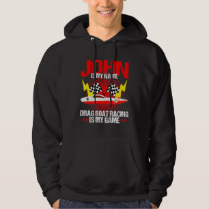 Drag Boat Driver Quote for Speedboat Racer John Hoodie