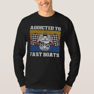Drag Boat Racer for Drag Boat Race and Drag Boat T-Shirt