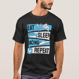 Drag Boat Racing Eat Sleep Racing Repeat T-Shirt