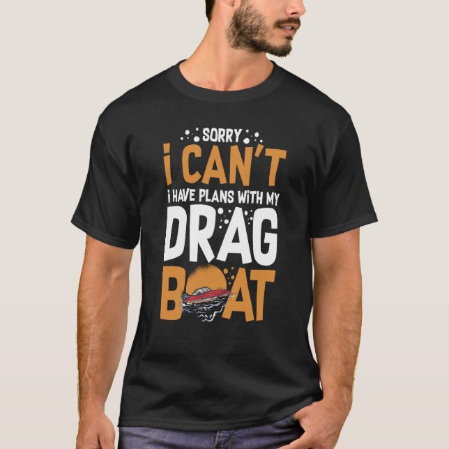 Drag Boat Racing RC Model Boating Driver  1 T-Shirt (Front)