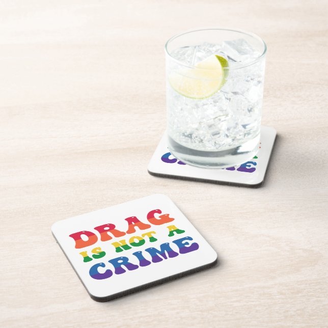 Drag Is Not A Crime Cork-Backed Coasters (Right Side)