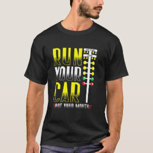 Drag Racing Dragstrip Run Your Car T-Shirt