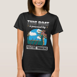 Dragon Boat Racing For Dragon Boat Paddler Drummer T-Shirt
