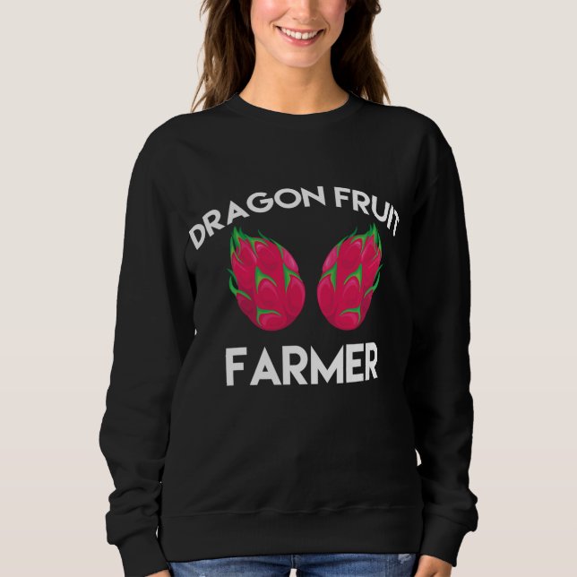 Dragon Fruit Farmer Outfit Love Tropical Food Sweatshirt (Front)