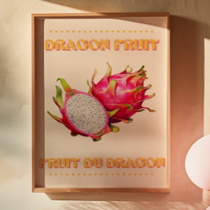 Dragon Fruit   Fruit Du Dragon French Fruit Poster
