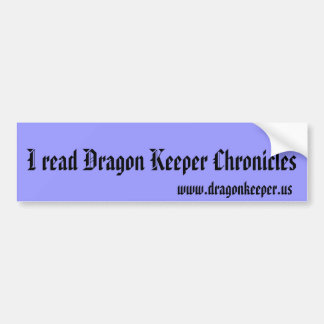 Dragon Keeper Chronicles bumper sticker