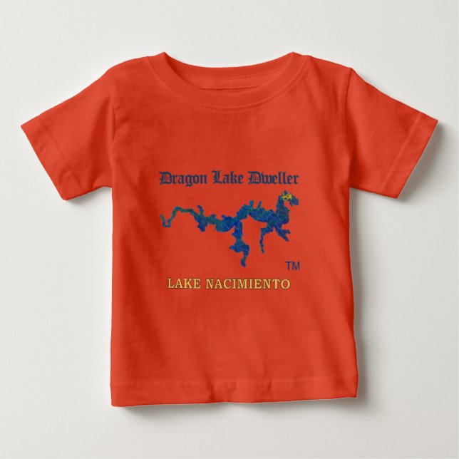 Dragon Lake Dweller Lake Nacimiento Baby T-Shirt (Front)