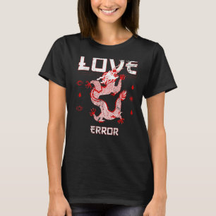Dragon Love Error Vogue Style T-Shirt