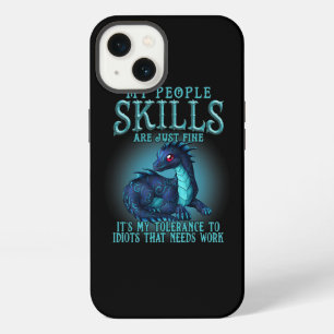 Dragon My People Skills Are Just Fine Its My Toler iPhone 13 Case