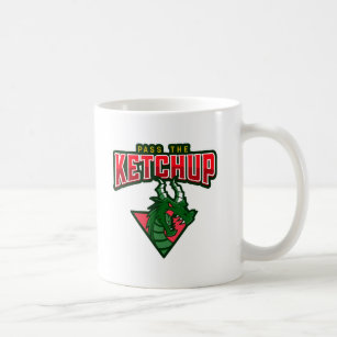 Dragon:  Pass The Ketchup Coffee Mug