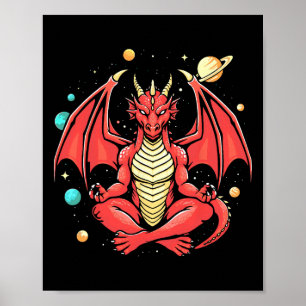 Dragon Yoga Pose Meditation Dragon Do Yoga On Spac Poster