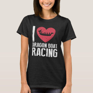 Dragonboat Crew Quote for Dragon Boat Paddlers 11 T-Shirt