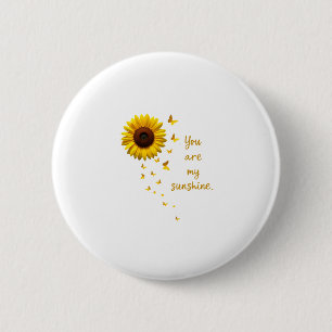 Dragonflies and Sunflower You Are My Sunshine 6 Cm Round Badge