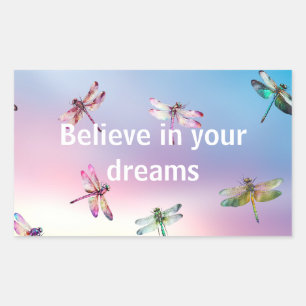 Dragonflies Believe Rectangular Sticker