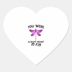 Dragonflies Nature Insect Always Meant To Fly Drag Heart Sticker