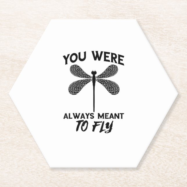 Dragonflies Nature Insect Always Meant To Fly Drag Paper Coaster (Front)