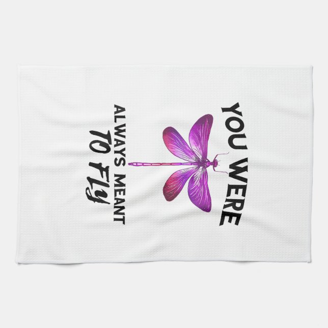 Dragonflies Nature Insect Always Meant To Fly Drag Tea Towel (Horizontal)