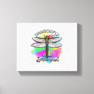 Dragonfly Is My Spirit Animal Canvas Print