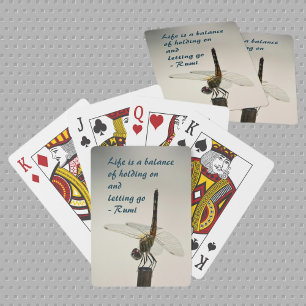 Dragonfly Life is a Balance Holding on Letting Go Playing Cards