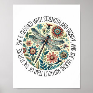 Dragonfly She Is Clothed With Strength &amp; Digni Poster