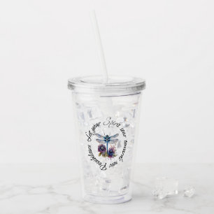 Dragonfly - spirit of new possibilities acrylic tumbler