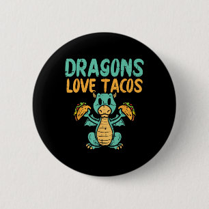 Dragons Love Tacos Cute Cinco De Mayo Mexican Food 6 Cm Round Badge