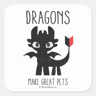"Dragons Make Great Pets" Toothless Graphic Square Sticker