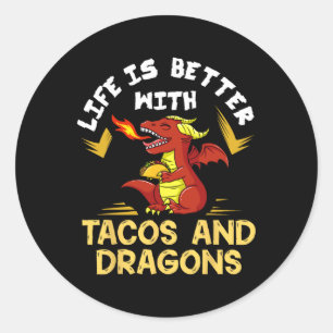 Dragons Tacos Women Men Kids Mexican Love  Classic Round Sticker