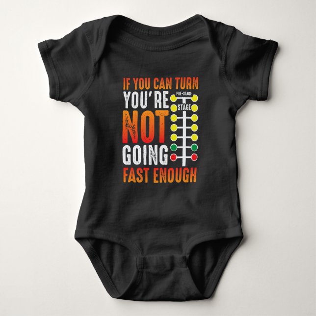 Dragster Saying Race car Driver Skill Drag Racing Baby Bodysuit (Front)