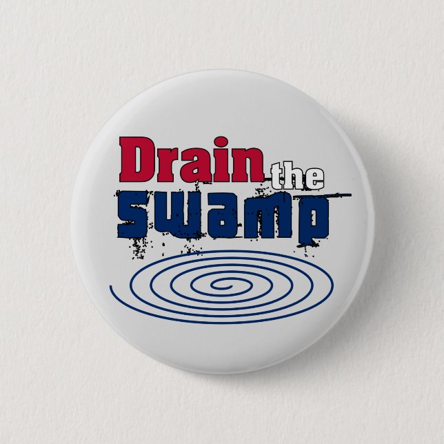Drain the Swamp    6 Cm Round Badge (Front)
