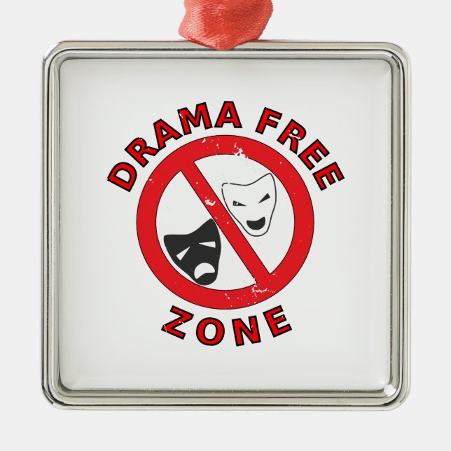 Drama Free Zone Metal Tree Decoration (Front)