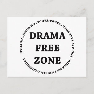 Drama Free Zone Postcard