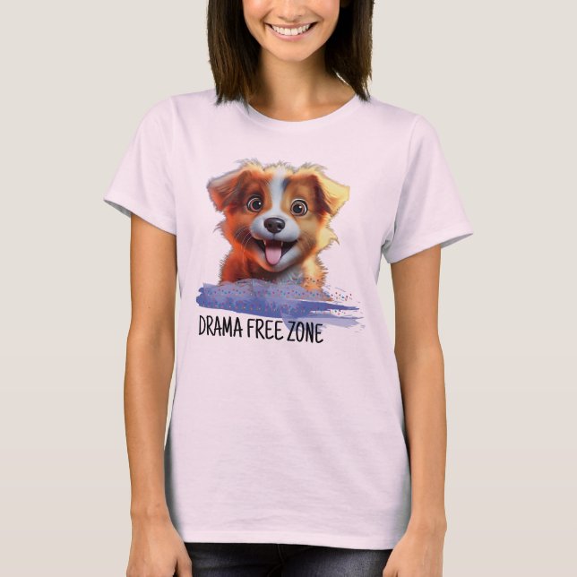 DRAMA FREE ZONE T-Shirt (Front)