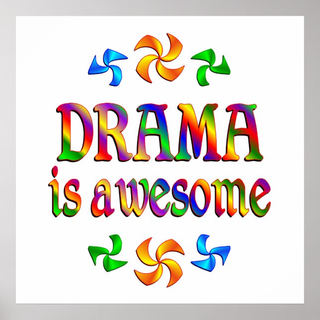 Drama is Awesome Poster (Front)