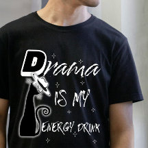 Drama is My Energy Drink" AI inspired Streetwear