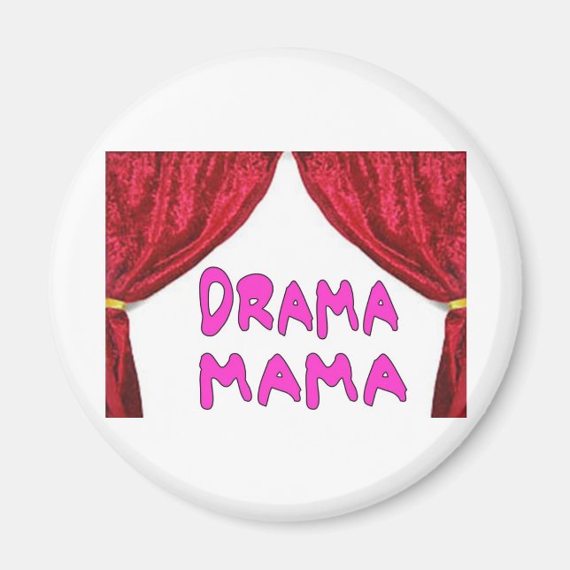DRAMA MAMA MAGNET (Front)