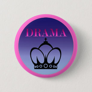 Drama Queen 6 Cm Round Badge