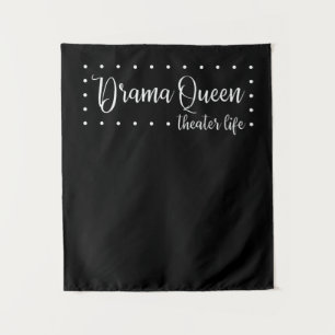 Drama Queen Actress Life -  Acting Actor Actress Tapestry