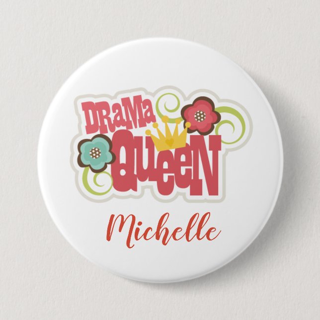 Drama Queen Button (Front)