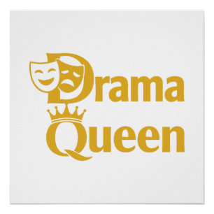 Drama Queen – Crown & Theatre Mask Design Poster