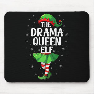 Drama Queen Elf Christmas Girls Women Elf Squad Xm Mouse Pad